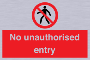 No unauthorised entry